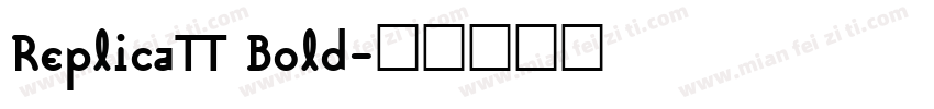 ReplicaTT Bold字体转换